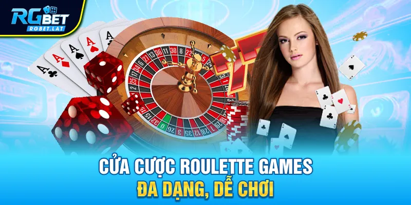 Cửa cược Roulette Games đa dạng, dễ chơi