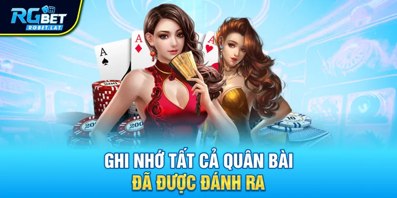 Ghi nhớ tất cả quân bài đã được đánh ra