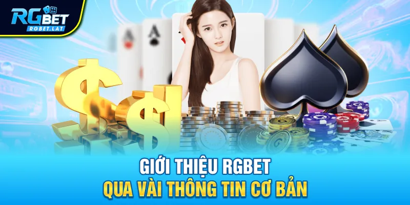 Giới thiệu Rgbet qua vài thông tin cơ bản