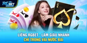 lieng rgbet lam giau nhanh chi trong vai nuoc bai - Liêng Rgbet - Làm Giàu Nhanh Chỉ Trong Vài Nước Bài