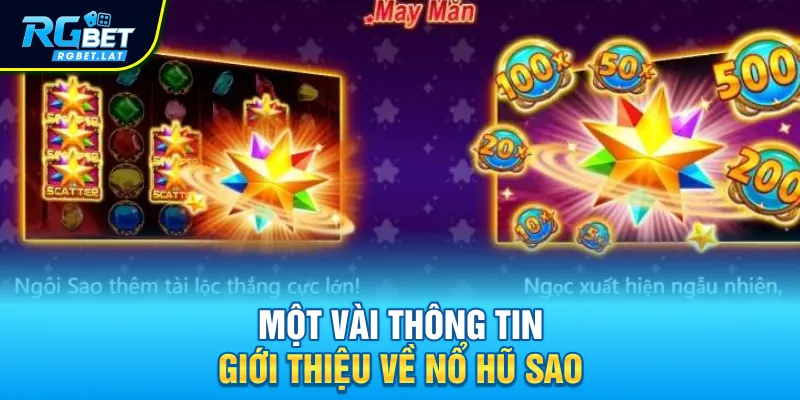 Một vài thông tin giới thiệu về nổ hũ sao